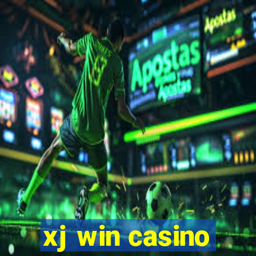 xj win casino